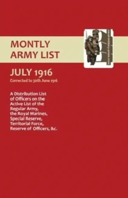 MONTHLY ARMY LIST. JULY 1916 Volume 3 by Anon