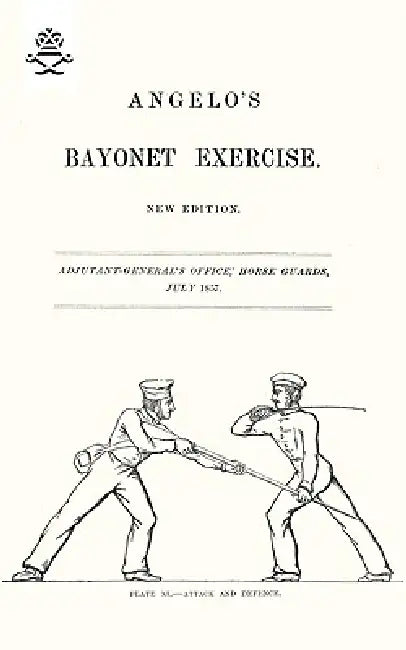 Angelo's Bayonet Exercises, 1857 by Henry Angelo