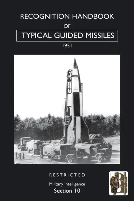 Recognition Handbook of Typical Guided Missiles (1951) by War Office