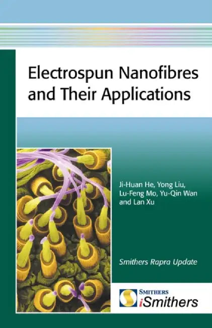 Electrospun Nanofibers And Their Applications by Ji-Huan He