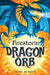 Dragon Orb: Firestorm by Mark Robson