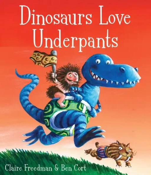 Dinosaurs Love Underpants by Claire Freedman