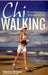 Chiwalking by Danny Dreyer