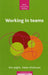 Working In Teams by Kim Jelphs, Helen Dickinson