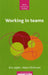 Working In Teams by Kim Jelphs, Helen Dickinson