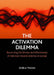 The Activation Dilemma: Reconciling the Fairness and Effectiveness of Minimum Income Schemes in Europe by Amilcar Moreira