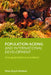 Population Ageing and International Development: From Generalisation to Evidence by Peter Lloyd-Sherlock