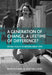A Generation of Change, a Lifetime of Difference?: Social Policy in Britain Since 1979 by Martin Evans, Lewis Williams