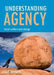 Understanding Agency: Social Welfare and Change by Liz Jeffery
