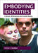 Embodying Identities: Culture, Differences and Social Theory by Victor Jeleniewski Seidler