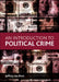 An Introduction to Political Crime by Jeffrey Ian Ross