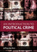 An Introduction to Political Crime by Jeffrey Ian Ross