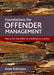 Foundations for Offender Management: Theory, Law and Policy for Contemporary Practice by Anne Robinson