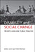 Disability and Social Change: Private Lives and Public Policies by Sonali Shah