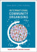 International Community Organising: Taking Power, Making Change by Dave Beck