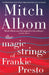 The Magic Strings Of Frankie Presto by Mitch Albom