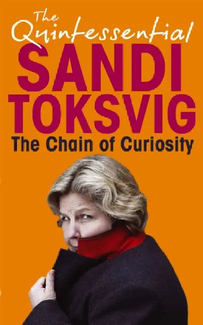 The Chain Of Curiosity by Sandi Toksvig