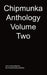 The Chipmunka Anthology (Volume Two) by Various