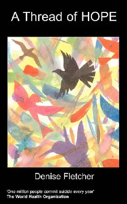 A Thread of Hope by D. Fletcher