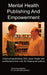 Mental Health Publishing and Empowerment: The Chipmunkapublishing Process by Jason Pegler