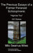 The Previous Essays of a Former Paranoid Schizophrenic: Highrise Two, 103 Stories by Milo S. Miles