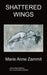 Shattered Wings: Psychiatry by Mary-Anne Zammit