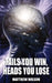 Tails You Win, Heads You Lose by Matthew Wilson