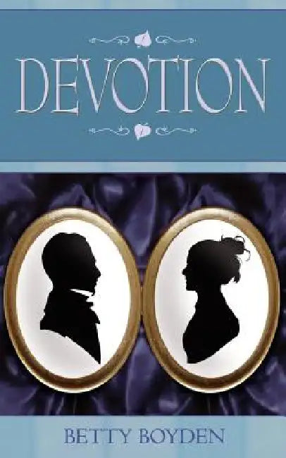 Devotion by Betty Boyden