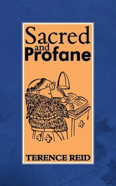 Sacred and Profane by Terence Reid