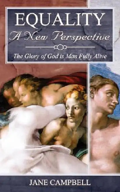 Equality: A New Perspective by Jane Campbell