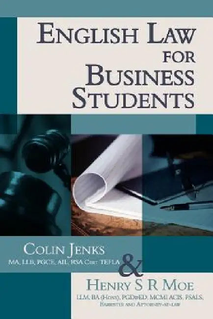 English Law for Business Students by Colin Jenkins, Henry S. R. Moe