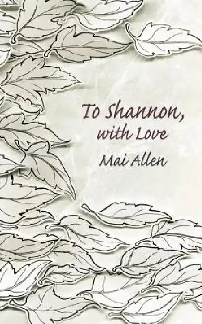 To Shannon, with Love by Mai Allen