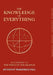 The Knowledge of Everything: According to the Voice of Silence by Anthony Wakefield Hill