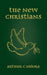 The New Christians by Arthur C. Obiora