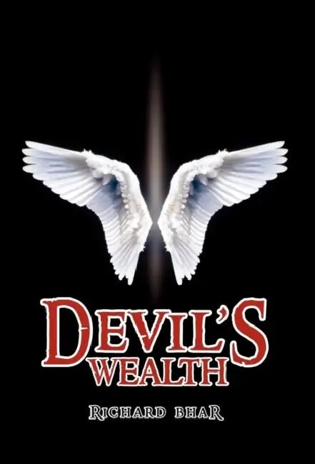 Devil's Wealth by Richard Bhar