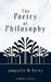 The Poetry of Philosophy by Jonquille M. Berry