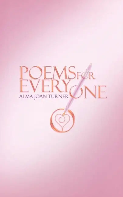 Poems for Everyone by Alma Joan Turner