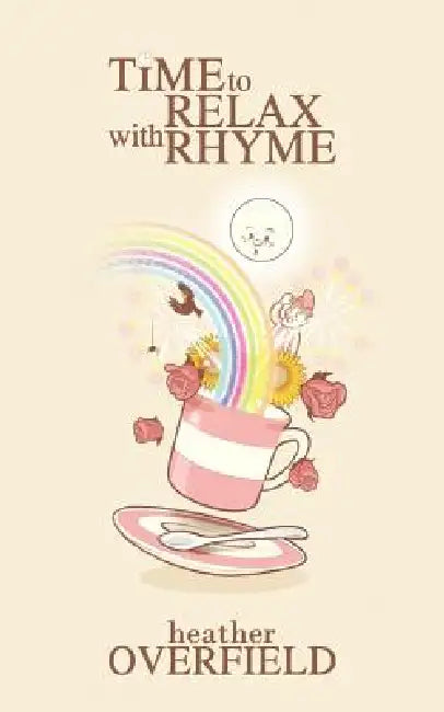 Time to Relax with Rhyme by Heather Overfield