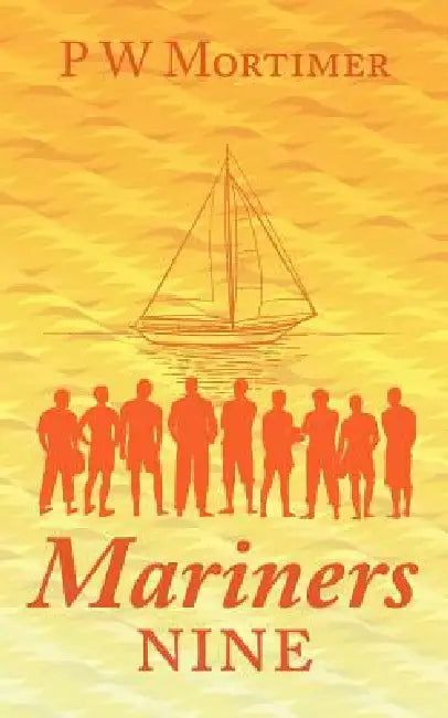 Mariners Nine by P. W. Mortimer