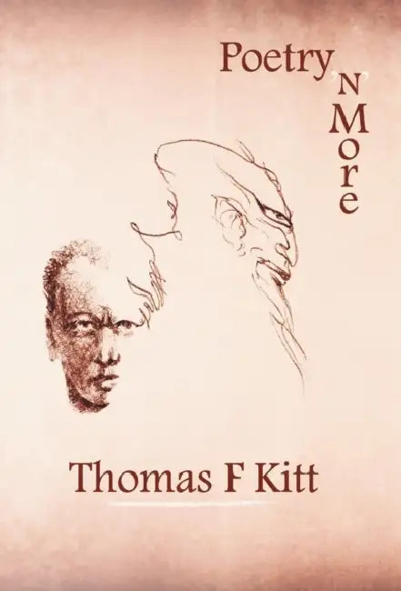 Poetry 'n' More by Thomas F. Kitt