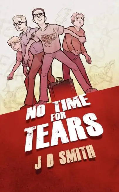 No Time for Tears by J. D. Smith