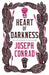 Heart of Darkness by Joseph Conrad