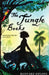 The Jungle Books by Rudyard Kipling