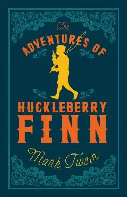 The Adventures of Huckleberry Finn by Mark Twain