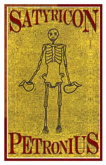Satyricon by Petronius, Andrew Brown