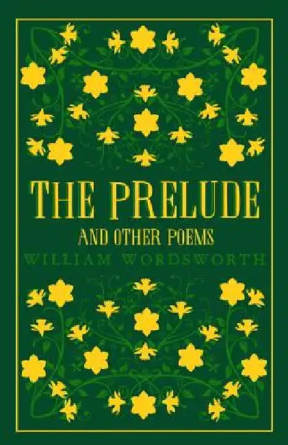 The Prelude and Other Poems by William Wordsworth