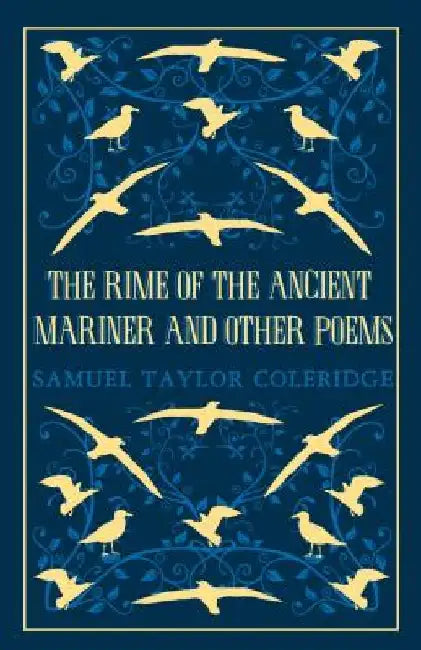 The Rime of the Ancient Mariner and Other Poems by Samuel Taylor Coleridge