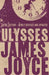 Ulysses: Annotated Edition by James Joyce