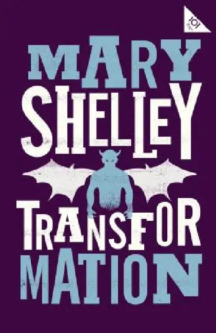 Transformation by Mary Shelley