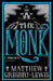 The Monk: A Romance by Matthew Gregory Lewis